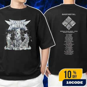 Babymetal World Tour 2025-2026 North American With Tour Dates Backprint Metal Forth Foxes Tee Version Unisex T-Shirt Merchandise