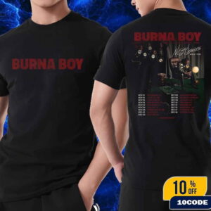 Burna Boy Live In A Giant Center Stage No Sign Of Weakness World Tour 2025 Tour Dates Fan Gift Classic T-Shirt Two Sided