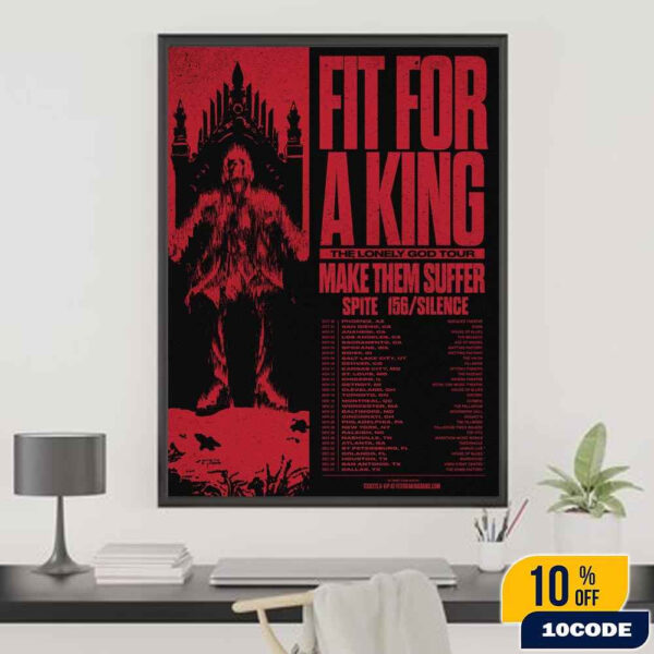 Fit For A King The Lonely God Tour 2025 USA On Oct Nov And Dec With Make Them Suffer And Spite 156 Silence Fan Gifts Home Decor Poster Canvas