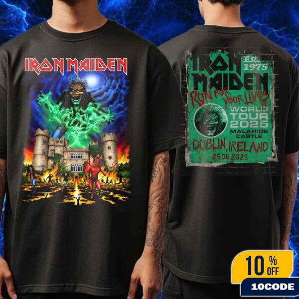 Iron Maiden Run For Your Lives Tour 2025 Event Tee Malahide Castle Dublin Ireland On June 25 2025 Merch Classic T-Shirt Two Sides