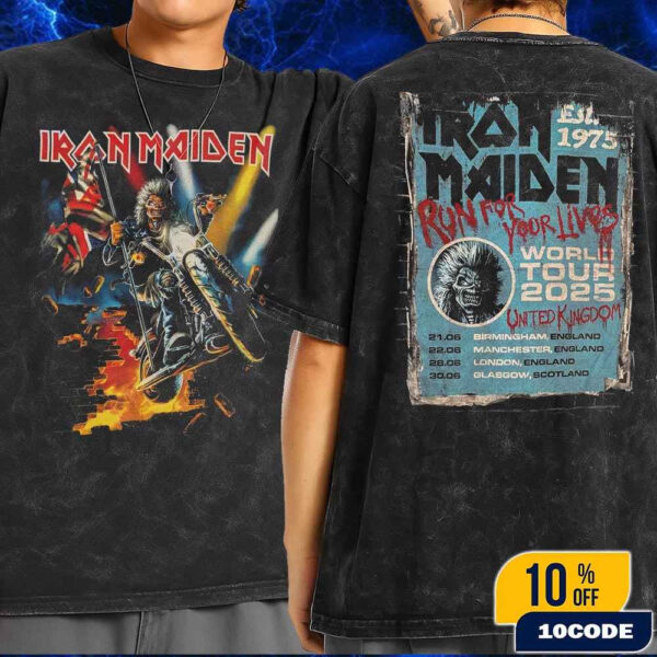 Iron Maiden Run For Your Lives World Tour Est 1975 With June 2025 Tour Dates In EU UK Eddie Ride A Bike Artwork Classic Wash T-Shirt Two Sides