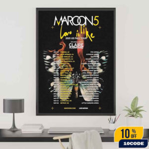 Maroon 5 Love Is Like US Fall Tour 2025 Dates List With Claire Rosinkranz Home Decor Poster Canvas