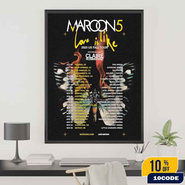 Maroon 5 Love Is Like US Fall Tour 2025 Dates List With Claire Rosinkranz Home Decor Poster Canvas