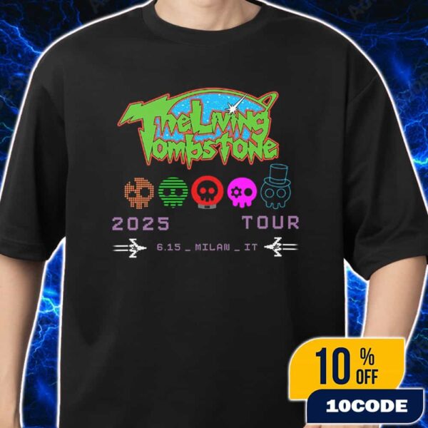 The Living Tombstone TLT World Tour June 15 2025 At Milano Milan Italy Logo New Merch Arrivals Unisex T-Shirt