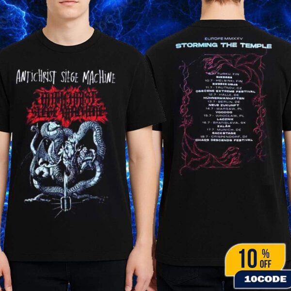 Antichrist Siege Machine Europe Tour 2025 Dates List Merch Tee Storming The Temple Metal Classic T-Shirt Two Sides