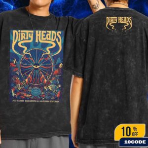Dirty Heads Sacramento California 2025 Event Poster At California State Fair On July 16 Wash Two Sides T-Shirt