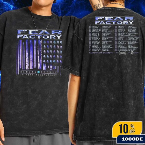 Fear Factory Demanufacture Tour 2025 Anniversary 30th Years Tour Dates Wash Two Sides T-Shirt