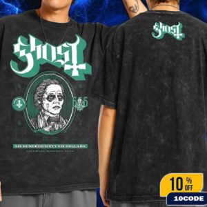 Ghost Band The United Clergy Of Ghost 666 Dollars Mummy Dust Wash Two Sides T-Shirt