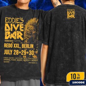 Iron Maiden Eddie’s Dive Bar Berlin Germany 2025 On July 28 29 30 At Redo XXL Wash T-Shirt Two Sides