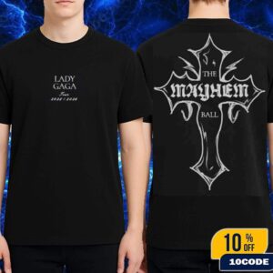 Lady Gaga The Mayhem Ball Tour 2025-26 Exclusive Tee Cross Logo Black Edition Official Concert Merch Two Sides T-Shirt