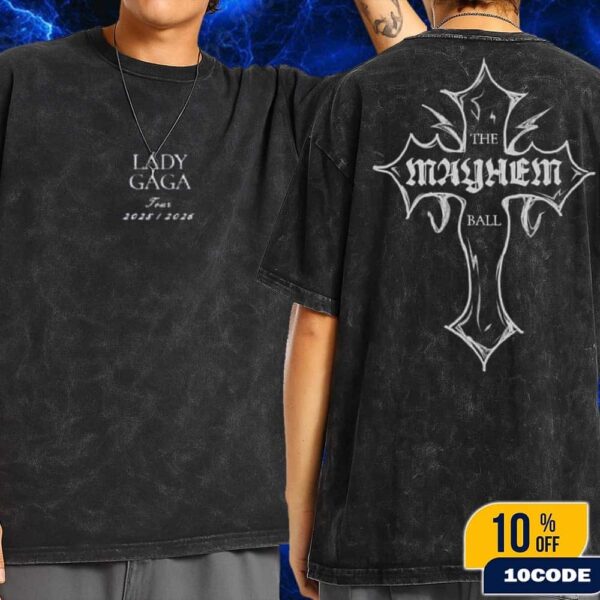 Lady Gaga The Mayhem Ball Tour 2025-26 Exclusive Tee Cross Logo Black Edition Official Concert Wash Two Sides T-Shirt