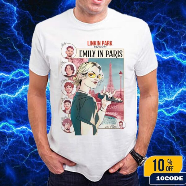 Linkin Park Presents Emily In Paris From Zero World Tour 2025 Paris Show Art Fan Gifts Classic T-Shirt