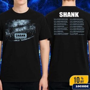 Shank Tour 2025 Schedule List Dates On Sept Oct And Nov Classic Two Sides T-Shirt