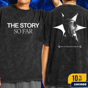 The Story So Far New Album 2025 Merch Tee Letterman Fan Gifts Wash Two Side T-Shirt