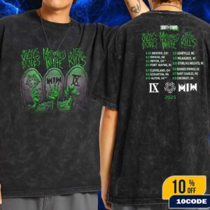 The Trinity Of Terror Tour 2025 With Ice Nine Kills – Black Veil Brides and Motionless White Tour Dates On Aug And Sept Fan Gifts Wash T-Shirt Two Sides